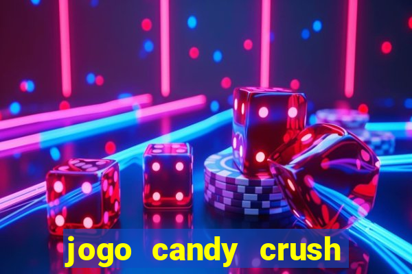 jogo candy crush paga mesmo